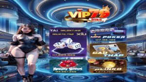 Mini game Vip79 - Sảnh chơi game đổi thưởng không thể bỏ lỡ